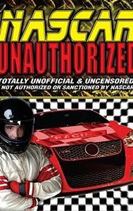 NASCAR: Unauthorized