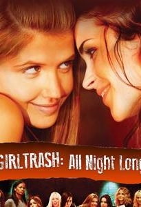 Girltrash: All Night Long