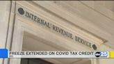 IRS extends freeze on Pandemic-Era Tax Credit due to widespread fraud - ABC Columbia