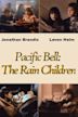 Pacific Bell: The Rain Children