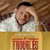 No Troubles