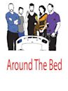 Around the Bed