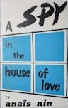 A Spy in the House of Love (Cities of the Interior, #4)