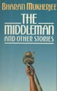 The Middleman and Other Stories