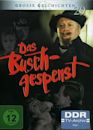 Das Buschgespenst