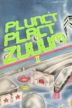 Plunct, Plact, Zuuum II