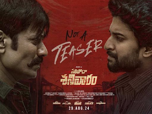 Saripodhaa Sanivaaram Not A Teaser: Fans Highly Impressed With S.J. Suryah's Birthday Glimpse From Nani's Film