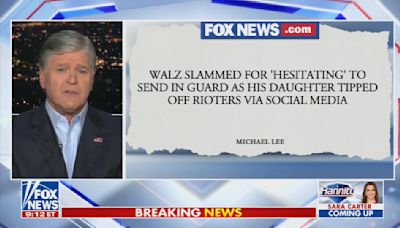 Sean Hannity attacks Tim Walz's wife daughter