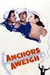 Anchors Aweigh