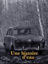 Une histoire d'eau