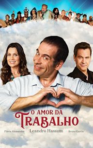 O Amor Dá Trabalho