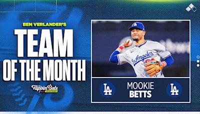 Dodgers’ Mookie Betts, Shohei Ohtani headline Ben Verlander’s Team of the Month