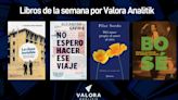 Los 4 libros de la semana por Valora Analitik: recorriendo historias personales