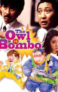 The Owl vs Bombo