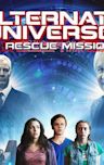 Alternate Universe: A Rescue Mission