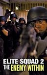 Elite Squad: The Enemy Within