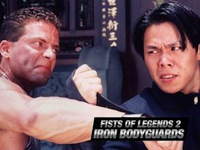 Fist of Legends 2: Iron Bodyguards