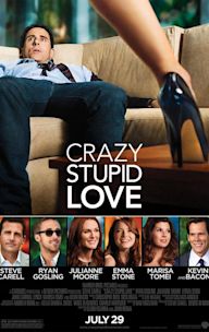 Crazy, Stupid, Love.