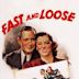 Fast and Loose (1939 film)