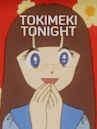 Tokimeki Tonight