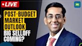 Live: Market vulnerable to big selloff post budget? Ashish Gupta of Axis Mutual Fund on way forward