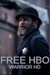 FREE HBO: Warrior HD