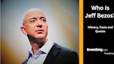 Who Is Jeff Bezos: History, Background, Achievements, and Net Worth