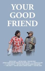 Your Good Friend