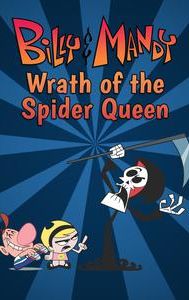 Billy & Mandy: Wrath of the Spider Queen