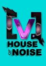 House of Noise