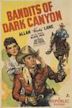 Bandits of Dark Canyon