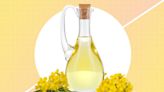 Is Canola Oil Healthy? Here's What Dietitians Have to Say