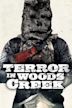 Terror in Woods Creek