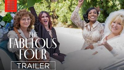 Video: Bette Midler & More in the Trailer for 'The Fabulous Four'