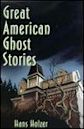 Great American Ghost Stories