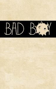 Bad Boy