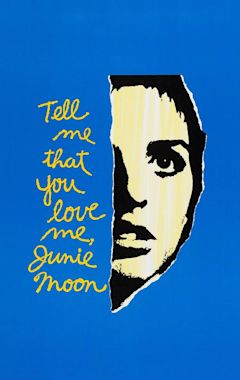 Tell Me That You Love Me, Junie Moon