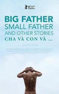 Big Father, Small Father and Other Stories