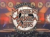 Masters of the Martial Arts Presented by Wesley Snipes