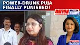 Power Drunk Trainee IAS Officer Puja Khedkar Sacked & Training Cancelled For Fake Action| NWTK