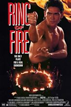 Ring of Fire (1991) - Rotten Tomatoes