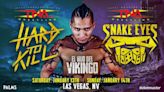 El Hijo Del Vikingo Set For TNA Hard To Kill And Snake Eyes