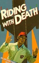 Riding With Death