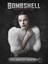 Bombshell: The Hedy Lamarr Story