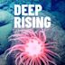 Deep Rising