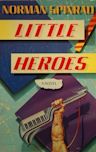 Little Heroes (novel)