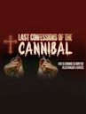 Last Confessions of The Cannibal: The Strange Story of Alexander Pearce