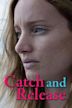 Catch and Release (2018 film)