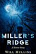 Miller's Ridge | Horror