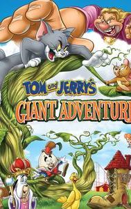 Tom and Jerry's Giant Adventure